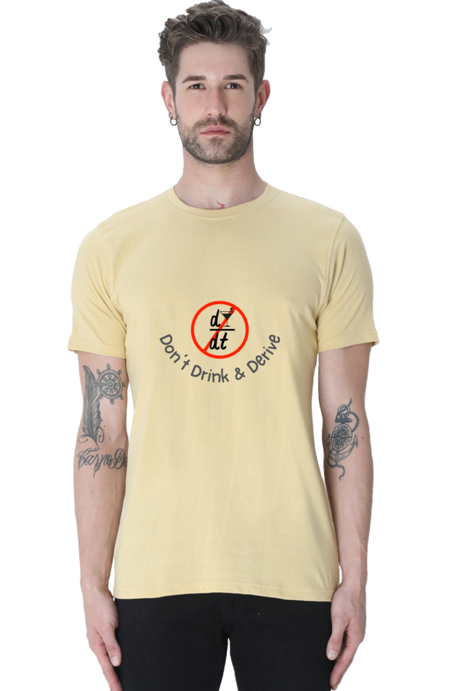 Round Neck Half Sleeve T-Shirt - Don’t Drink & Derive, Math T-Shirt