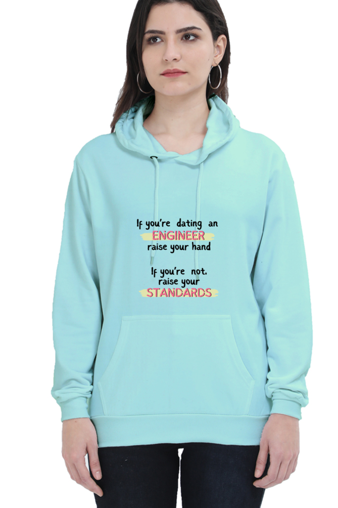 Unisex Hooded SweatShirt - If you're dating an ENGINEER