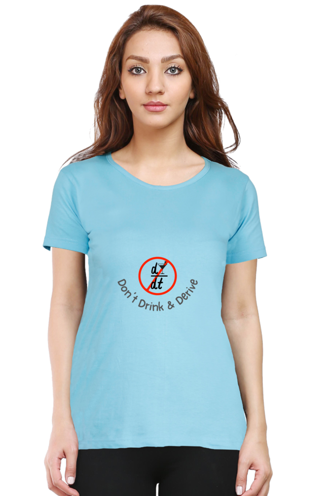 Round Neck Half Sleeve T-Shirt - Don’t Drink & Derive