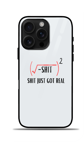 Iphone Glass Case - Shit Just Got Real