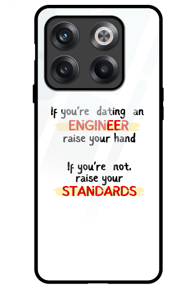 OnePlus Glass Case - If you're dating an ENGINEER