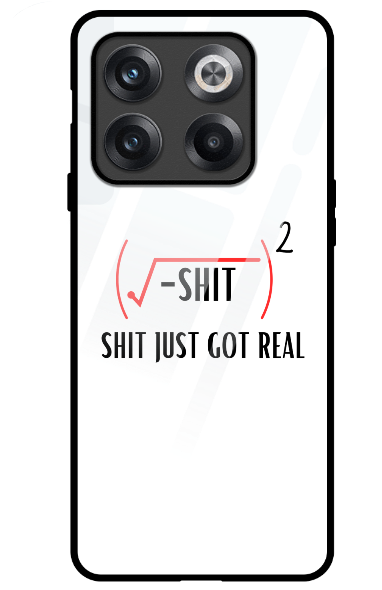 OnePlus Glass Case - Shit Just Got Real