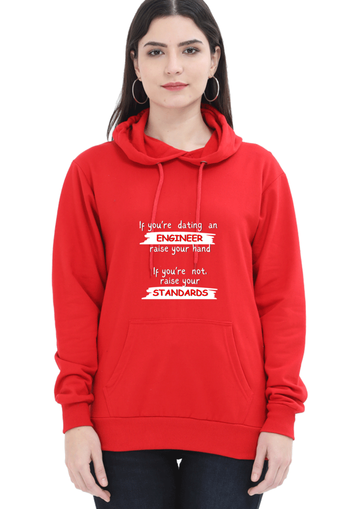 Unisex Hooded SweatShirt - If you're dating an ENGINEER