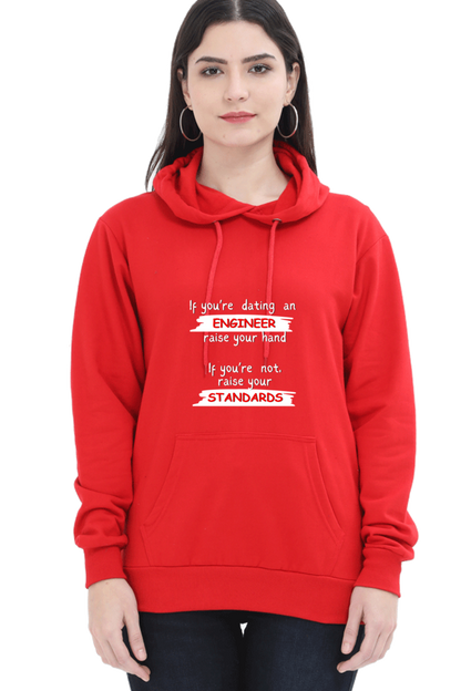 Unisex Hooded SweatShirt - If you're dating an ENGINEER