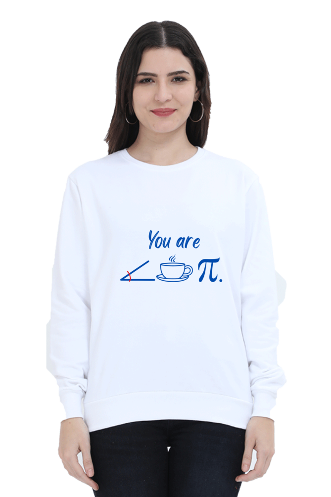 Unisex SweatShirt - You are Acutie Pie