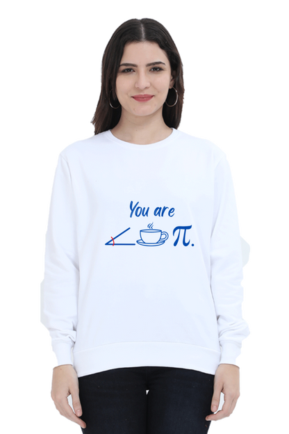 Unisex SweatShirt - You are Acutie Pie