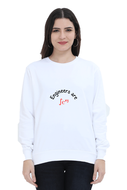 Unisex SweatShirt - Engineers are Sexy