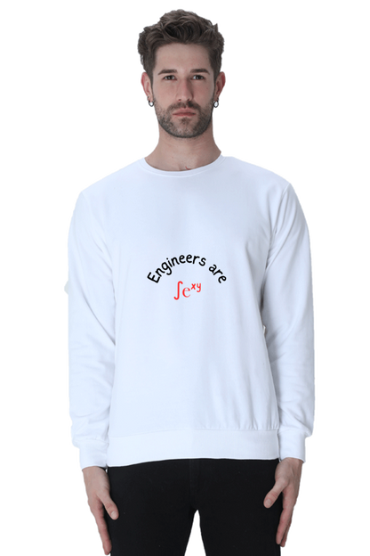 Unisex SweatShirt - Engineers are Sexy