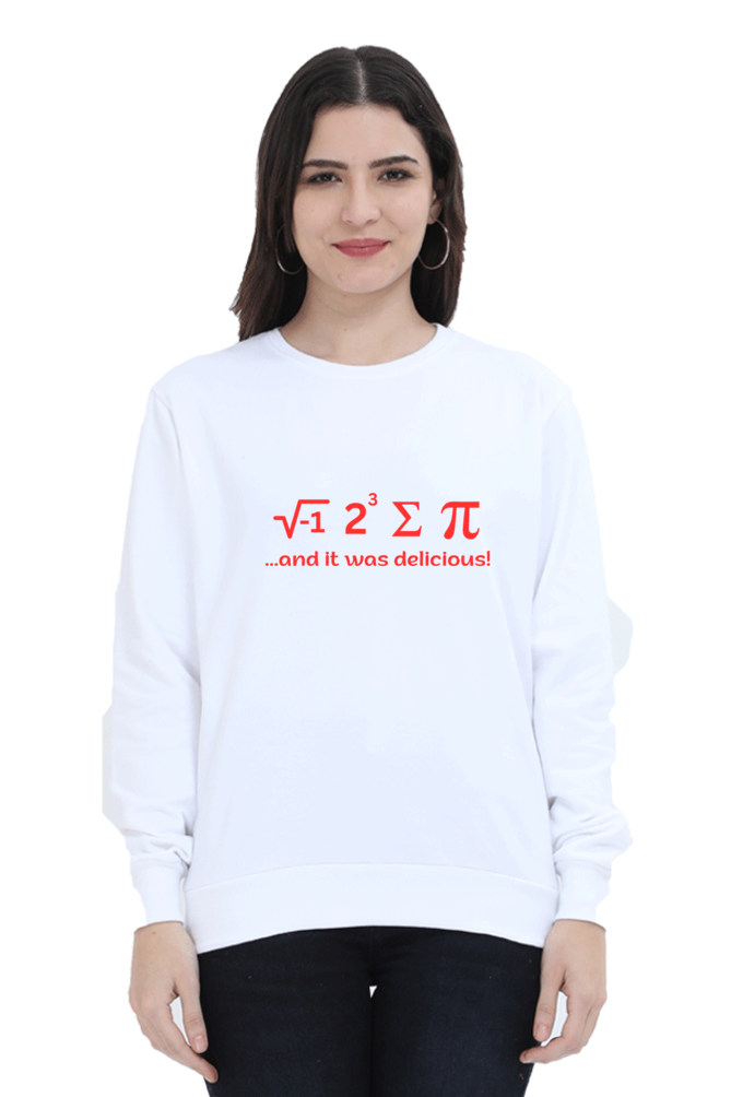 Unisex SweatShirt - I ate some pie and It was delicious