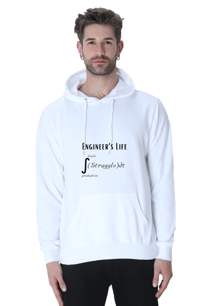 Unisex Hooded SweatShirt - Engineer's Life = Struggle