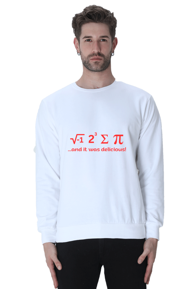 Unisex SweatShirt - I ate some pie and It was delicious