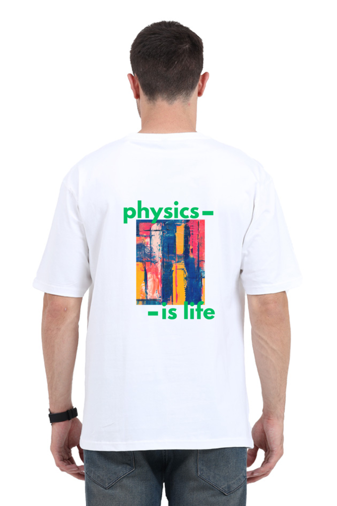 Oversized Classic T-Shirt - Physics is Life