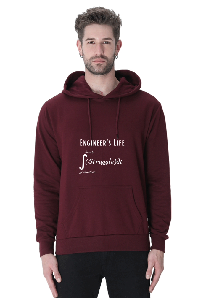 Unisex Hooded SweatShirt - Engineer's Life = Struggle