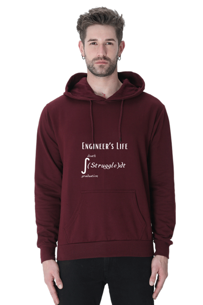 Unisex Hooded SweatShirt - Engineer's Life = Struggle