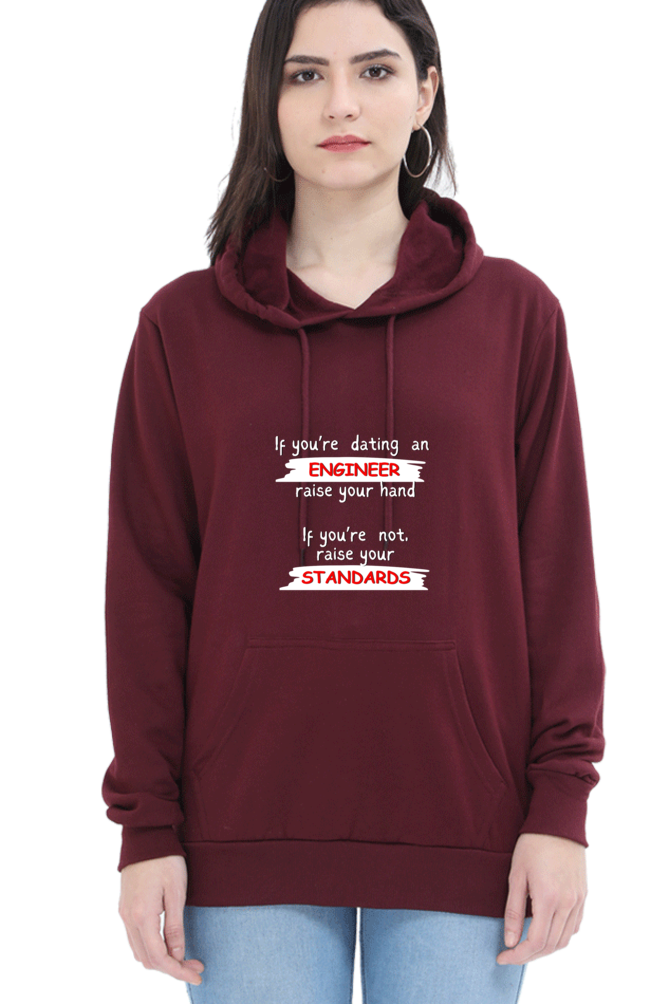 Unisex Hooded SweatShirt - If you're dating an ENGINEER