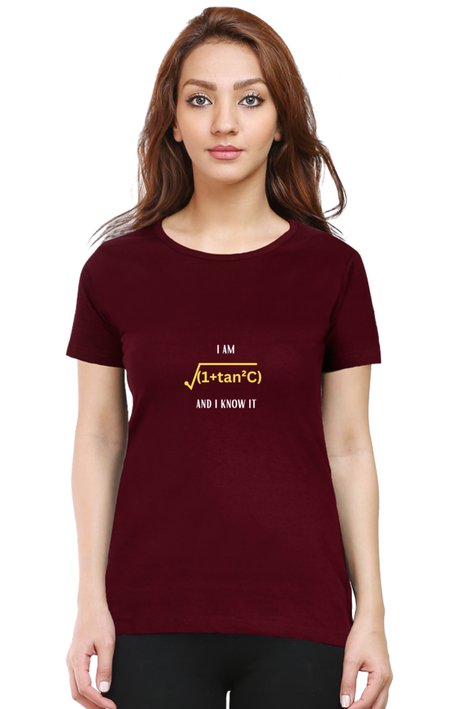 Round Neck Half Sleeve T-Shirt - I am sexy and I know it