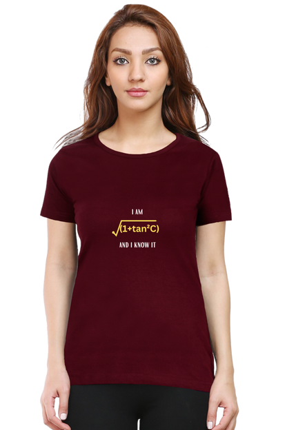 Round Neck Half Sleeve T-Shirt - I am sexy and I know it