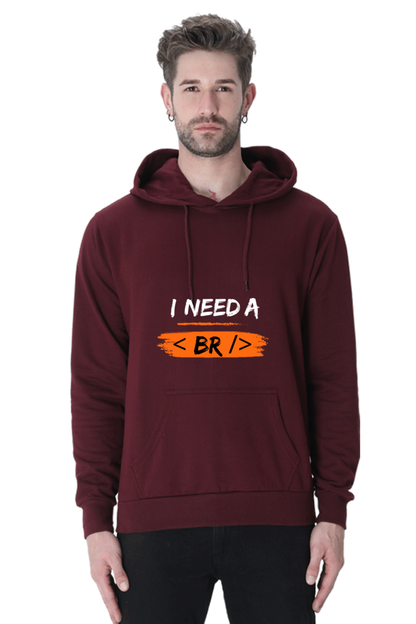 Unisex Hooded SweatShirt - I Need a Break