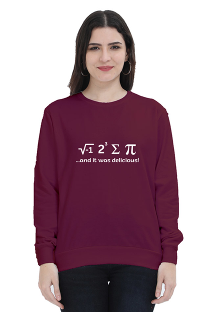 Unisex SweatShirt - I ate some pie and It was delicious