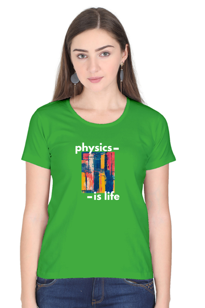 Round Neck Half Sleeve T-Shirt -Physics is Life