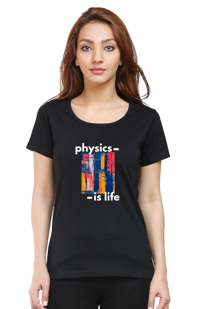 Round Neck Half Sleeve T-Shirt -Physics is Life