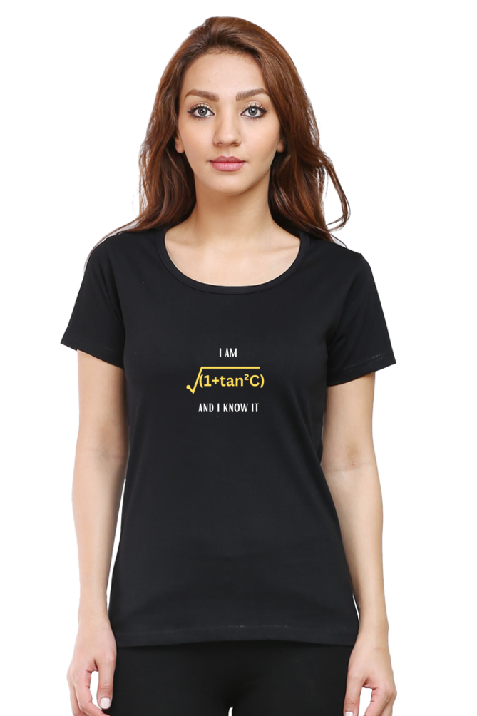 Round Neck Half Sleeve T-Shirt - I am sexy and I know it