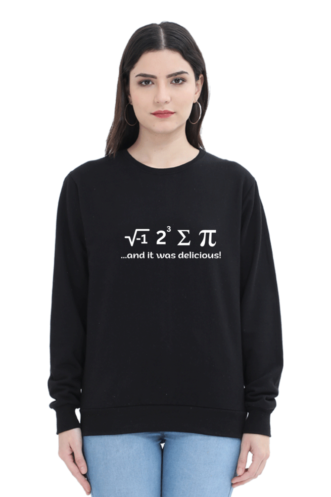 Unisex SweatShirt - I ate some pie and It was delicious