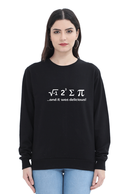 Unisex SweatShirt - I ate some pie and It was delicious