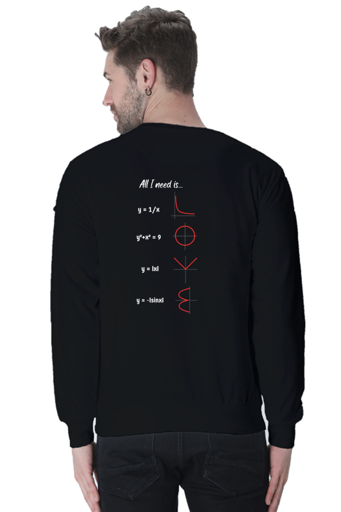 Unisex SweatShirt - All I Need is Love