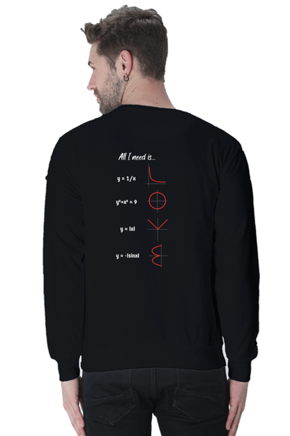 Unisex SweatShirt - All I Need is Love