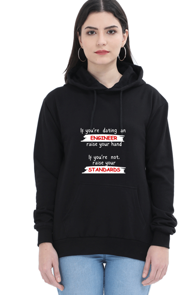 Unisex Hooded SweatShirt - If you're dating an ENGINEER