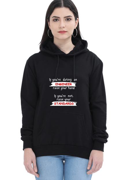 Unisex Hooded SweatShirt - If you're dating an ENGINEER