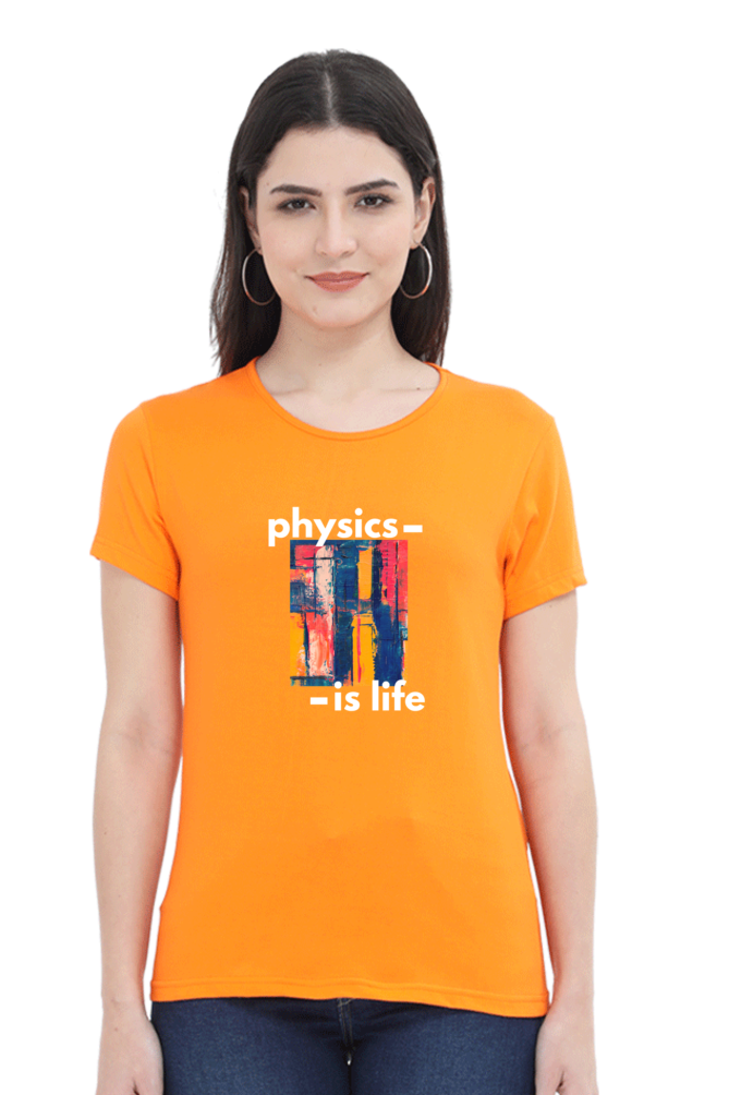 Round Neck Half Sleeve T-Shirt -Physics is Life