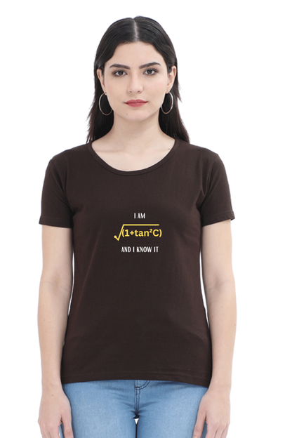 Round Neck Half Sleeve T-Shirt - I am sexy and I know it