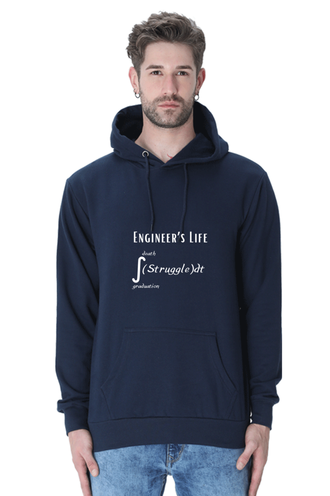 Unisex Hooded SweatShirt - Engineer's Life = Struggle