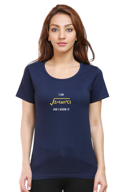 Round Neck Half Sleeve T-Shirt - I am sexy and I know it