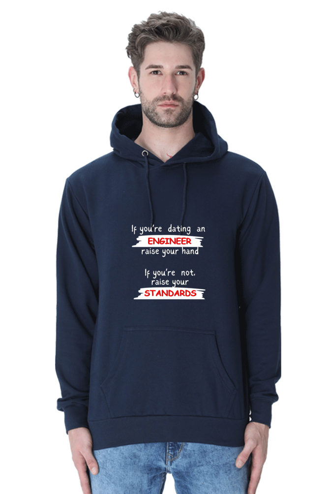 Unisex Hooded SweatShirt - If you're dating an ENGINEER