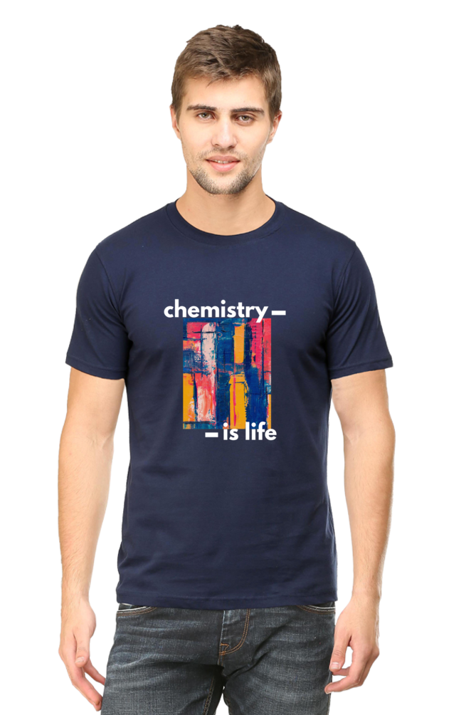 Round Neck Half Sleeve T-Shirt -Chemistry is Life