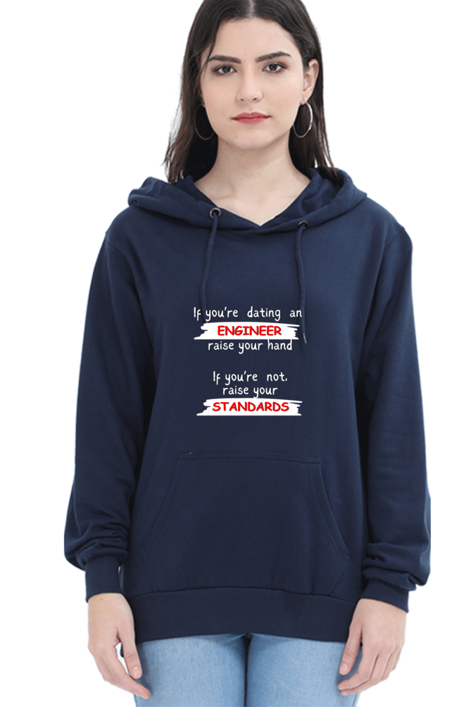 Unisex Hooded SweatShirt - If you're dating an ENGINEER