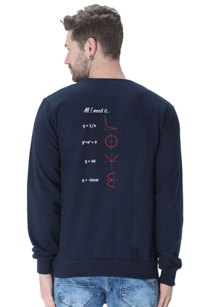 Unisex SweatShirt - All I Need is Love