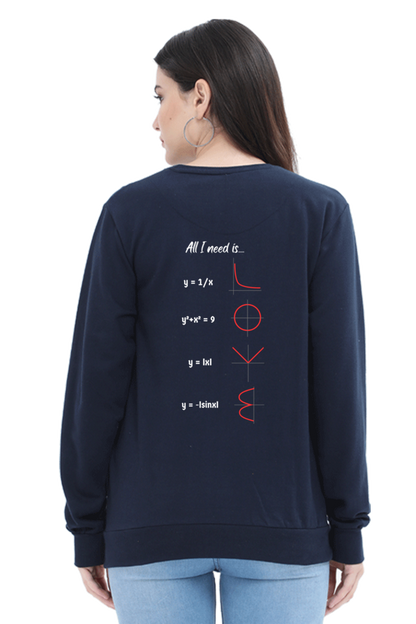 Unisex SweatShirt - All I Need is Love