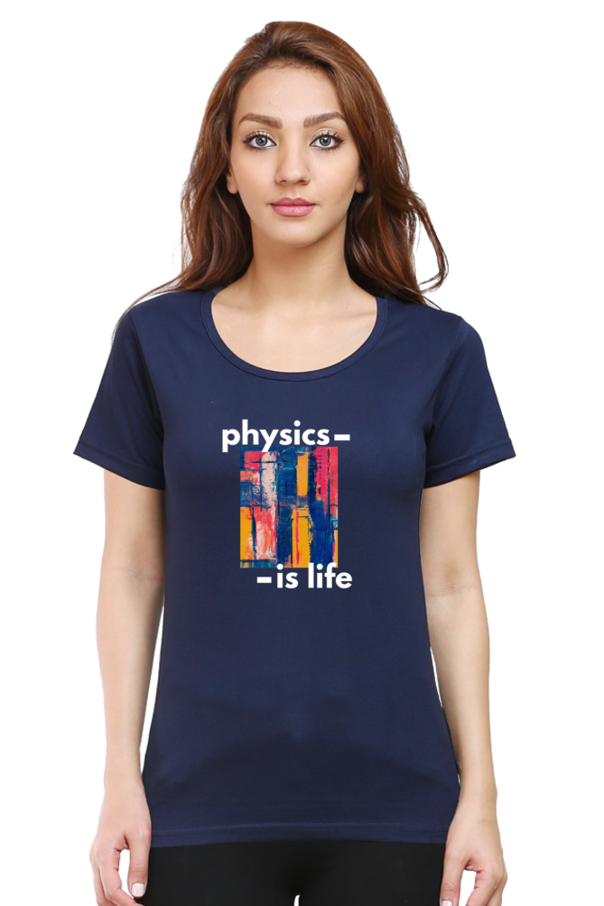 Round Neck Half Sleeve T-Shirt -Physics is Life