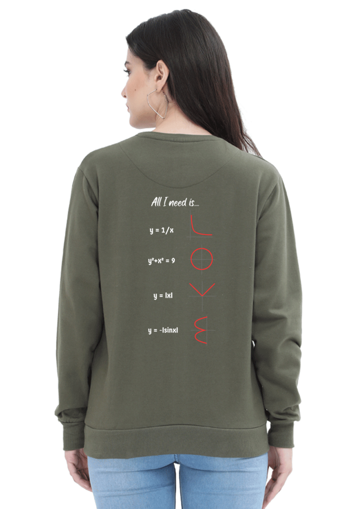 Unisex SweatShirt - All I Need is Love