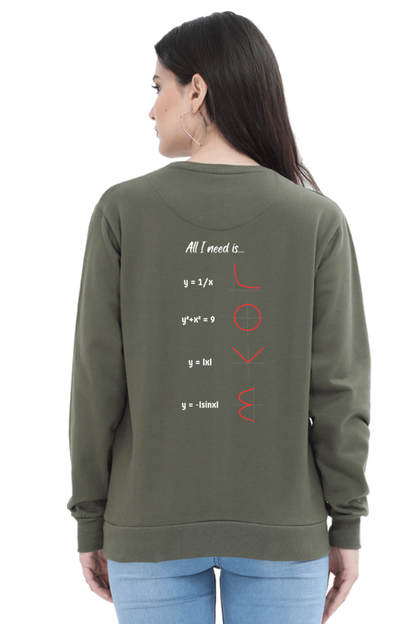 Unisex SweatShirt - All I Need is Love