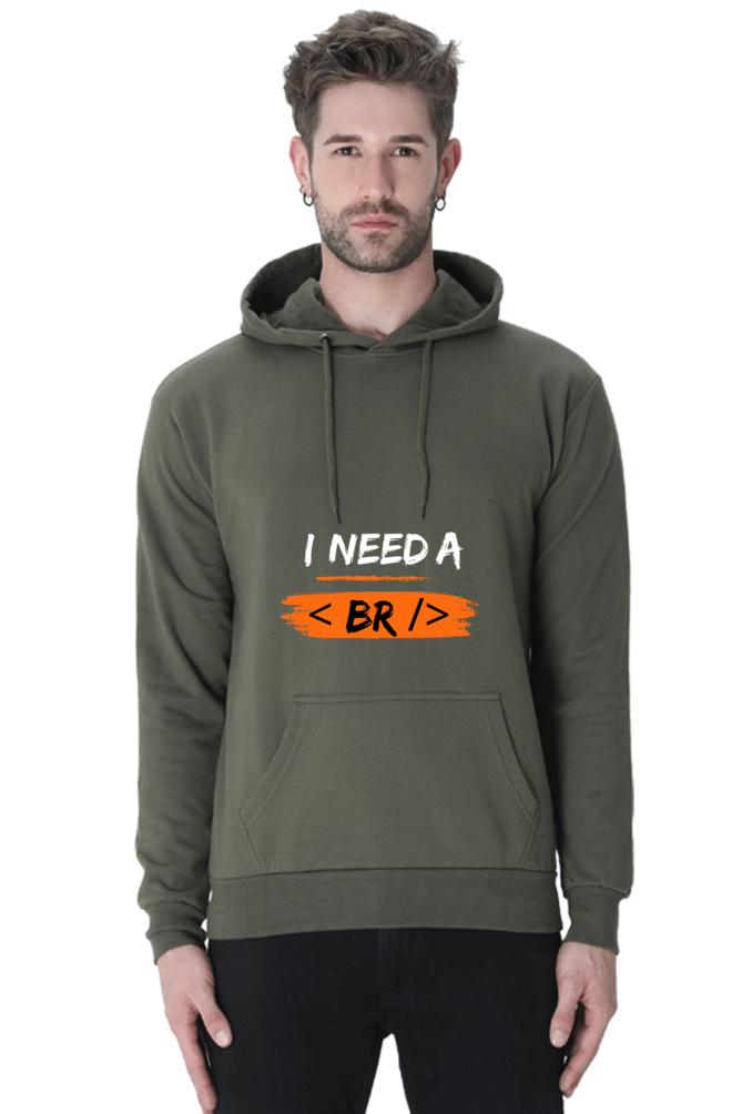 Unisex Hooded SweatShirt - I Need a Break