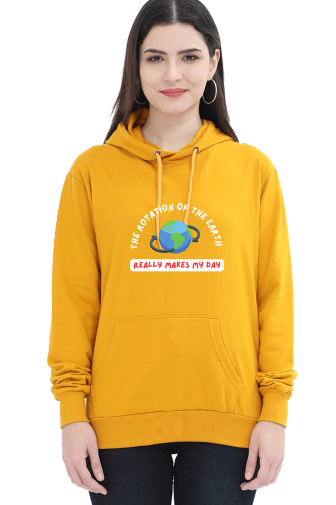 Unisex Hooded SweatShirt Regular Fit- The Rotation of The Earth Really Makes My Day, Physics T-Shirt