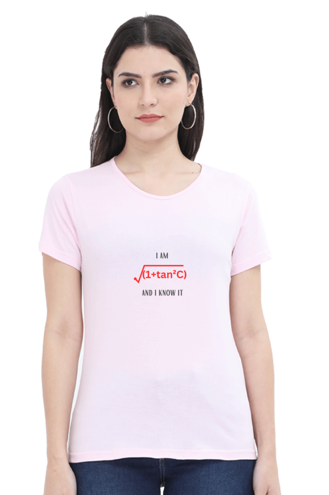 Round Neck Half Sleeve T-Shirt - I am sexy and I know it