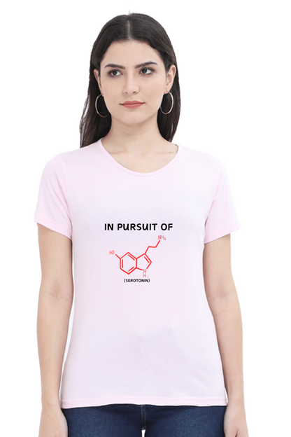 Round Neck Half Sleeve T-Shirt -In Pursuit of Happiness (Serotonin)