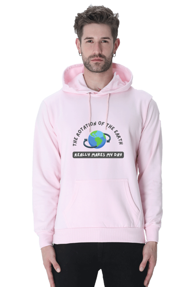 Unisex Hooded SweatShirt Regular Fit- The Rotation of The Earth Really Makes My Day, Physics T-Shirt