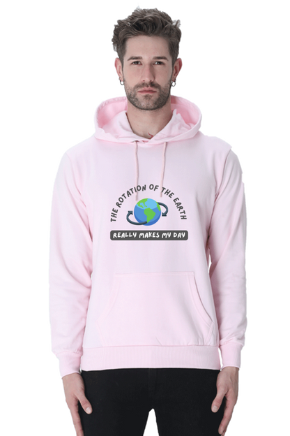 Unisex Hooded SweatShirt Regular Fit- The Rotation of The Earth Really Makes My Day, Physics T-Shirt